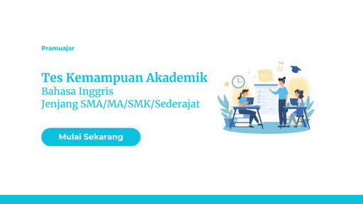 TKA - Bahasa Inggris Jenjang SMA/MA/SMK/Sederajat