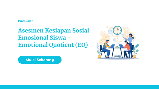 Pemetaan Kesiapan Sosial Emosional Siswa - Emotional Quotient (EQ)