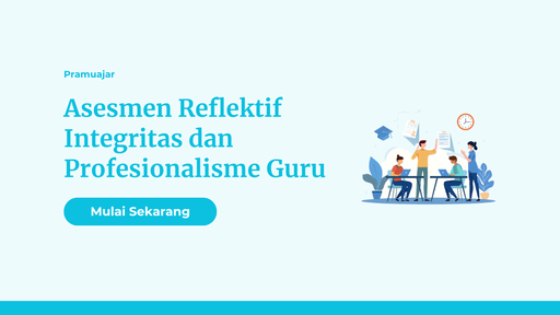 Asesmen Reflektif Integritas dan Profesionalisme Guru