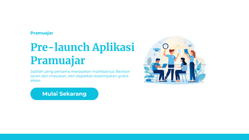 Pre-Launch Pramuajar
